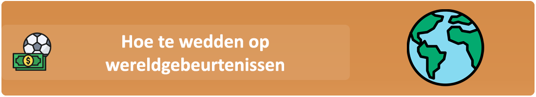 wedden op evenementen in de wereld